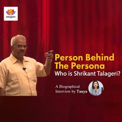 #PersonBehindThePersona:Who is Shrikant Talageri?Biography|Interview|S.Talageri|Tanya| #SangamTalks