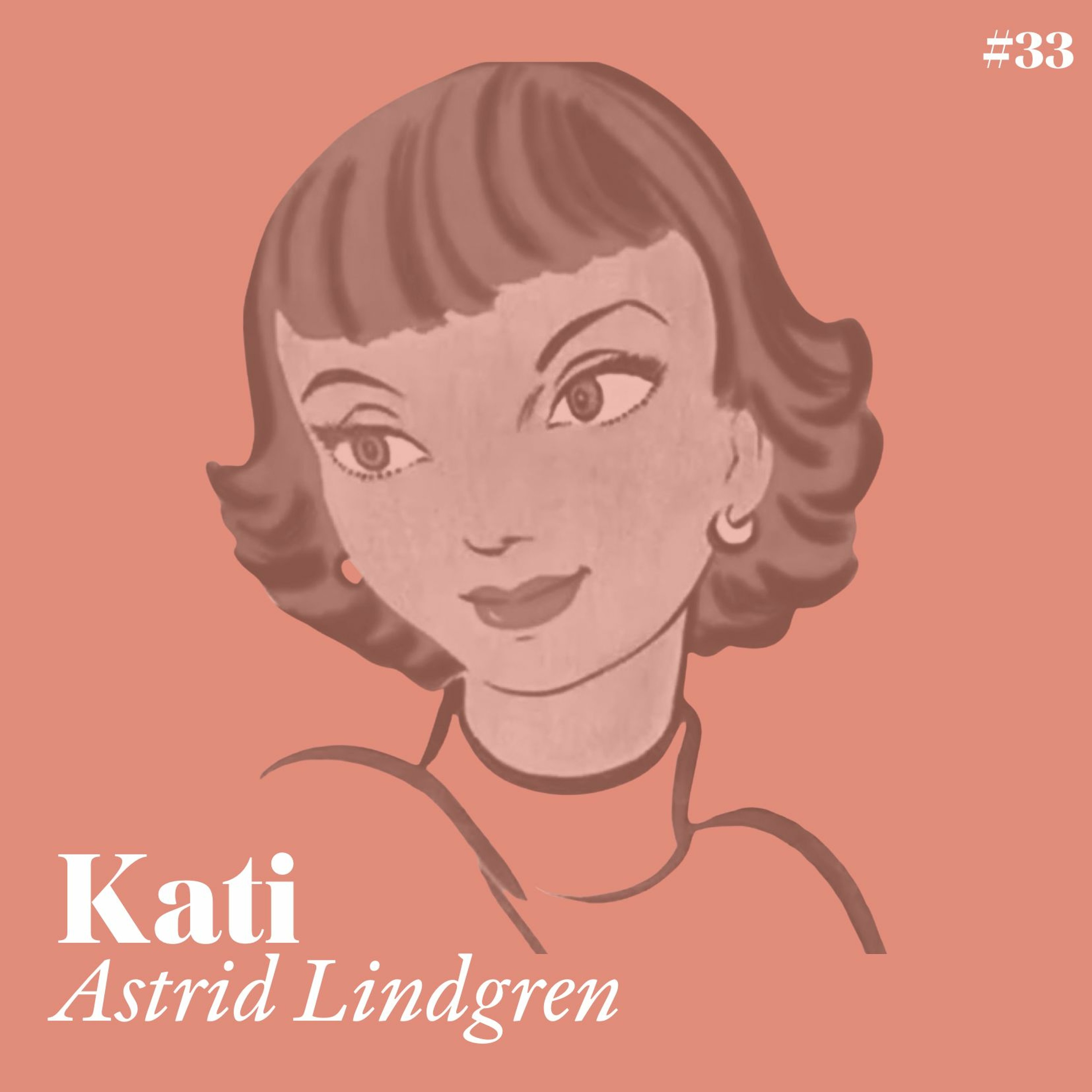#33 Kati på Kaptensgatan (1952) – av Astrid Lindgren