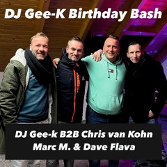 Birthday MIX 07.01.24 Dj Gee - K B2B Chris Van Kohn Marc M. & Dave Flava ( Ü30 Party House Classic )