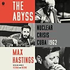 PDF The Abyss: Nuclear Crisis Cuba 1962