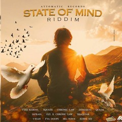 State Of Mind Riddim Mix (2020) Vybz Kartel,Demarco,Jafrass,Quada & More (Attomatic Records)
