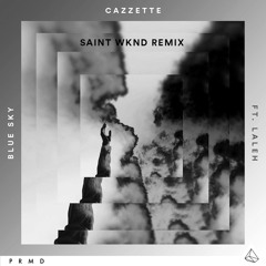 Blue Sky (Saint Wknd Remix) [feat. Laleh]