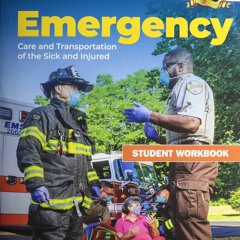 Read Emergency Care and Transportation of the Sick and Injured Student