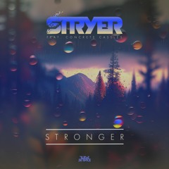 Stryer - Stronger (feat. Concrete Castles)