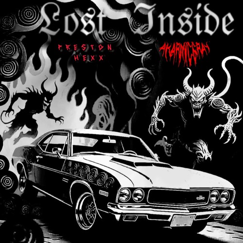 Lost Inside (feat. Preston Hexx)