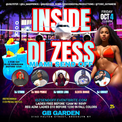 LIVE RECORDING 10.04.24 "Inside Di Zess" Miami Send Off Chucky X Boogie