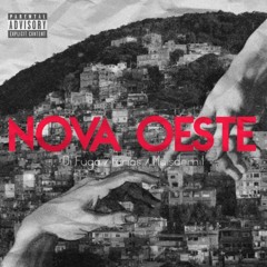 Nova Oeste -  Di Fuga | Farias | Maisdemil