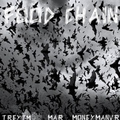 TREYTM X MAR X VERYRARENOA - FOOD CHAIN