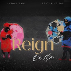 Reign on me