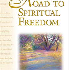 [Free] PDF 📗 The Road to Spiritual Freedom (Mahanta Transcripts Book 17) by  Harold