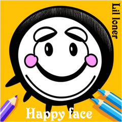 Happy face (ft. freak vanwork)
