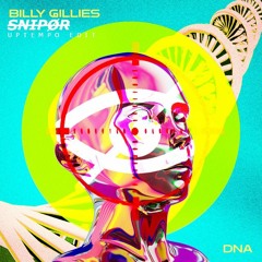 BILLY GILLIES - DNA (LOVING YOU) (UPTEMPO EDIT)