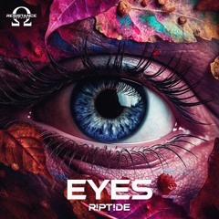 R!PT!DE - Eyes (FREE DOWNLOAD)