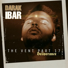 The Vent Part 17: Deliverance