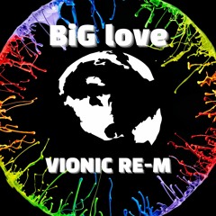Jack Wins – Big Love [VIONIC RE-M]