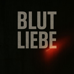 Blut Liebe