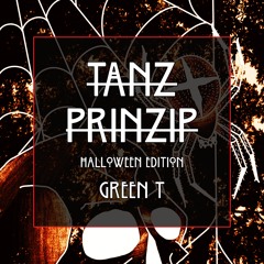 Green T @Tanzprinzip "Halloween Edition" (Live Set)