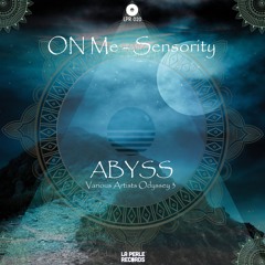 ON Me - Sensority (Original Mix) [La Perle Records]