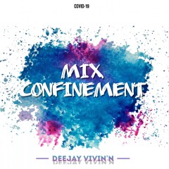 MIX CONFINEMENT (COVID-19)