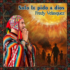 Solo le pido a dios