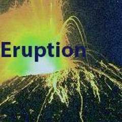 Eruption (Collab with J.J. Terrell)