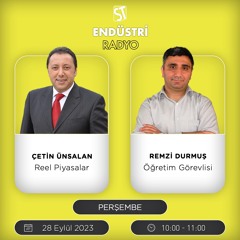 Remzi Durmuş - Çetin Ünsalan ile Reel Piyasalar