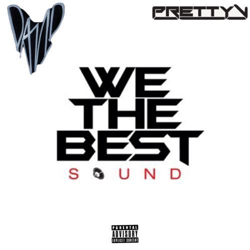 WE THE BEST (feat. Dav1d)