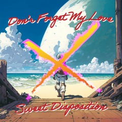 Dont Forget My Love X Sweet Disposition (John Summit, Meduza, Kotier Live Mashup/Remix)
