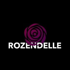 Rozendelle - Something Inside You