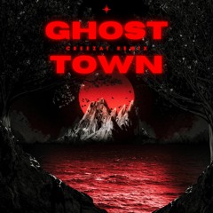 Ghost Town - (CREEZA! Remix) - FREE DOWNLOAD