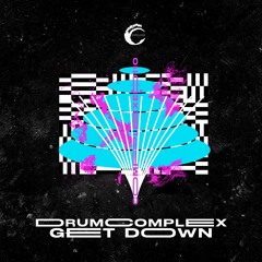CMPL112: Drumcomplex - Get Down
