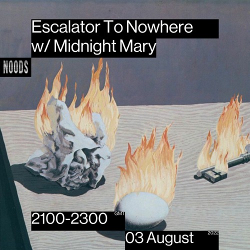 Noods Radio: August '22 ft. Midnight Mary