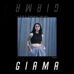 𝘑.𝘈.𝘋.𝘌 Podcast Series: GIAMA