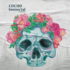 Free DL: Cocho - Immortal (Original Mix) [ROFD]