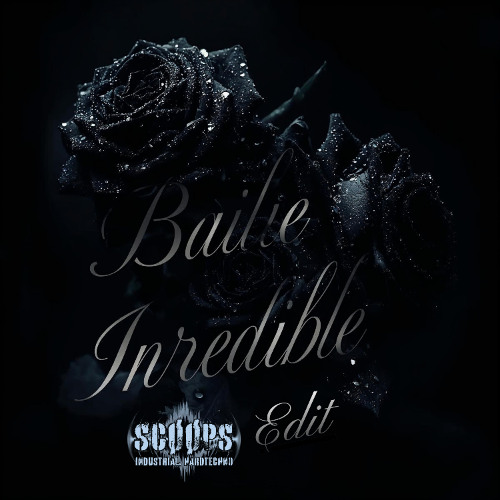 Baile Incredible (ScOOpS Edit)