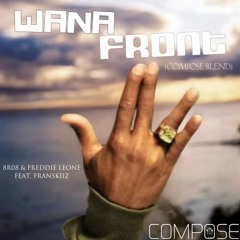 8RO8 - Wana Front (Compose Blend)