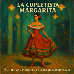 La Cupletista Margarita - Version 1