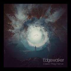 Edgewalker (2025 Classic Progressive Trance Mix)
