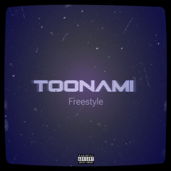 TOONAMI (freestyle)