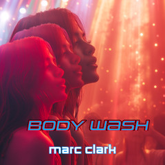 Marc Clark - Body Wash