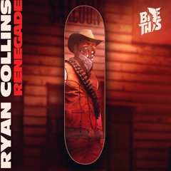Ryan Collins - Renegade
