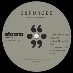 sspurgee - This Music Shit Easy Mane EP [SAMPLER]