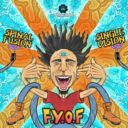 Spinal Fusion & Single Vision - FYOF  | Out 23 Sep on Profound Recs!