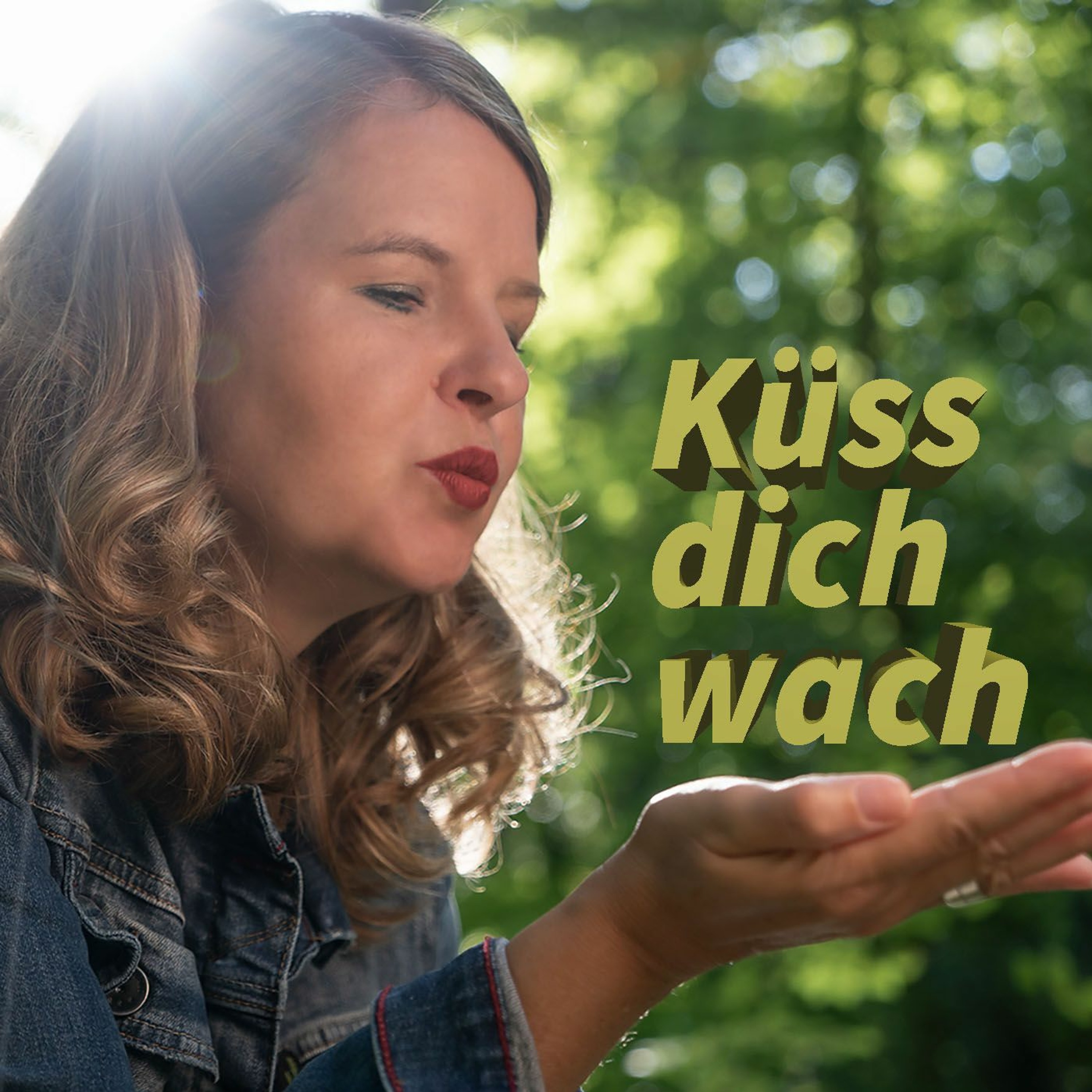Küss dich wach