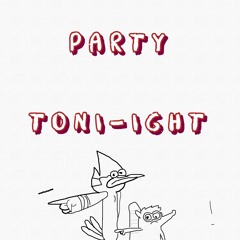 Regular Show -Party Tonight (Full Cover)