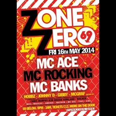 Dj Hobbz Mc Ace Zone Zero 16.05.2014