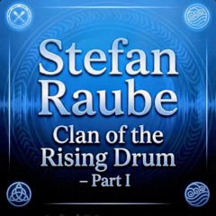„CLAN OF THE RISING DRUM“  ( I )