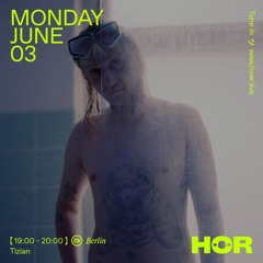 TiZiAN / HÖR / JUNE