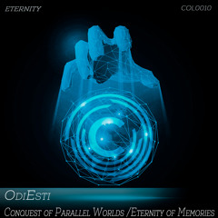 COL0010 - OdiEsti - Conquest of Parallel Worlds (Original Mix) (preview)