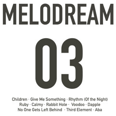 Melodream Episode 03